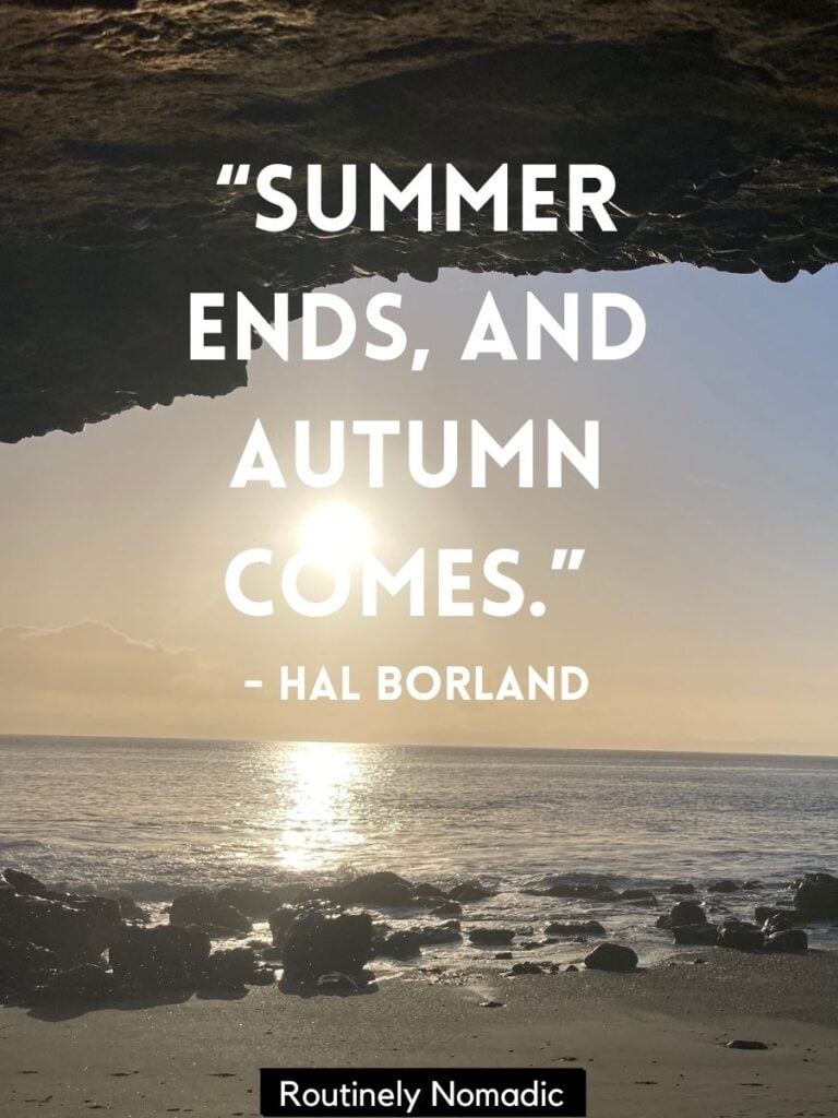 Ocean with short end of summer quotes by Hal Borland