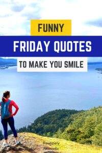 100 Funny Friday Quotes to Add Humor to Your Morning - Routinely Shares