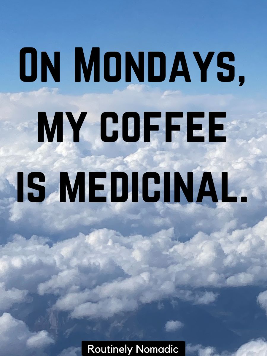 100 Happy Monday Captions for that Start of the Week Aesthetic ...