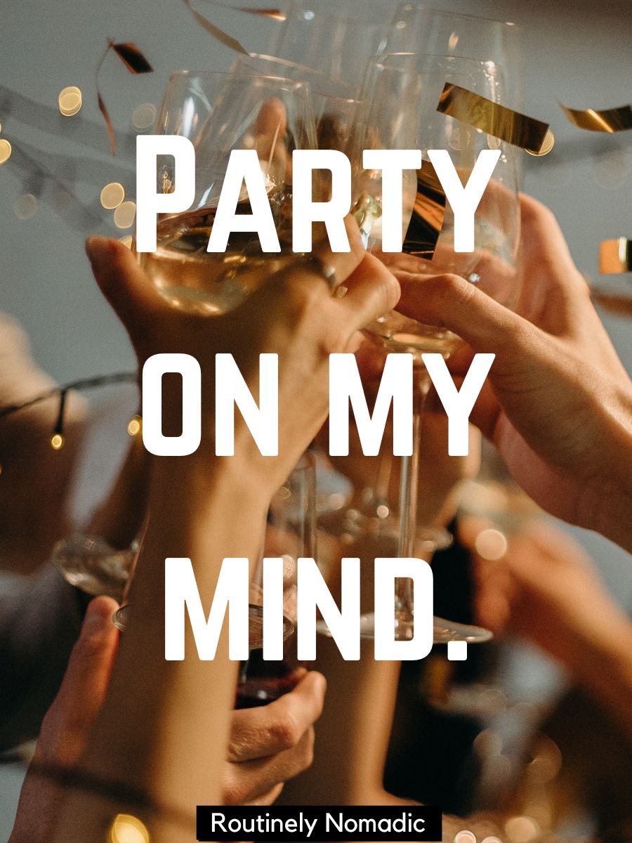 125 Short Party Quotes for that Fun with Friends Aesthetic Routinely