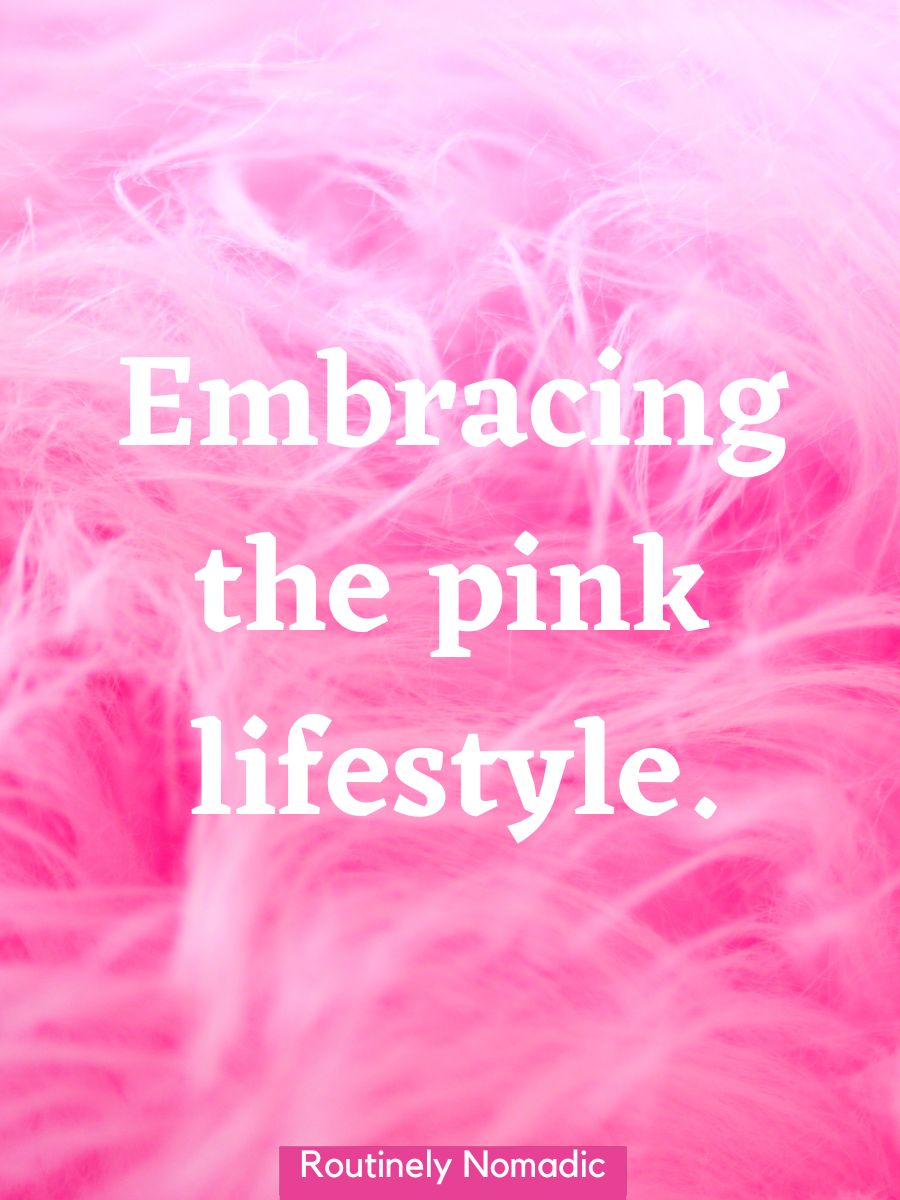 100 Short Aesthetic Pink Quotes to Add Color to Your Life Routinely