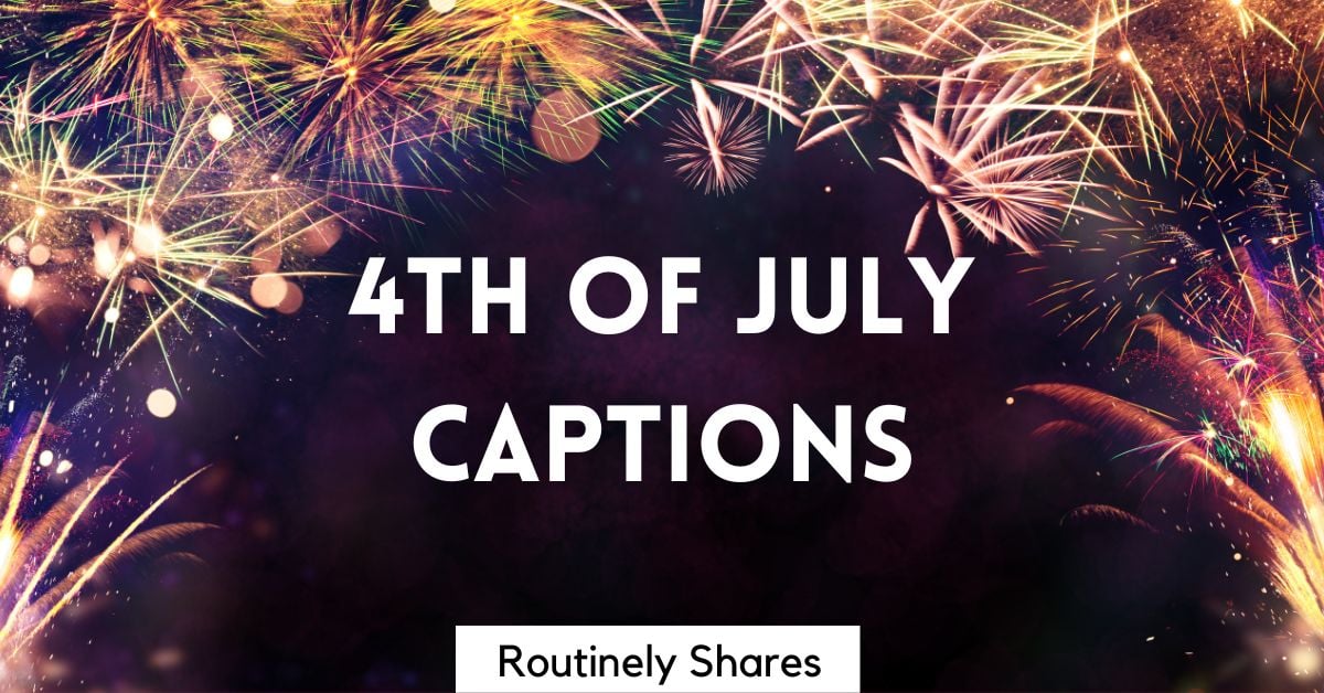 good captions for fourth of july posts