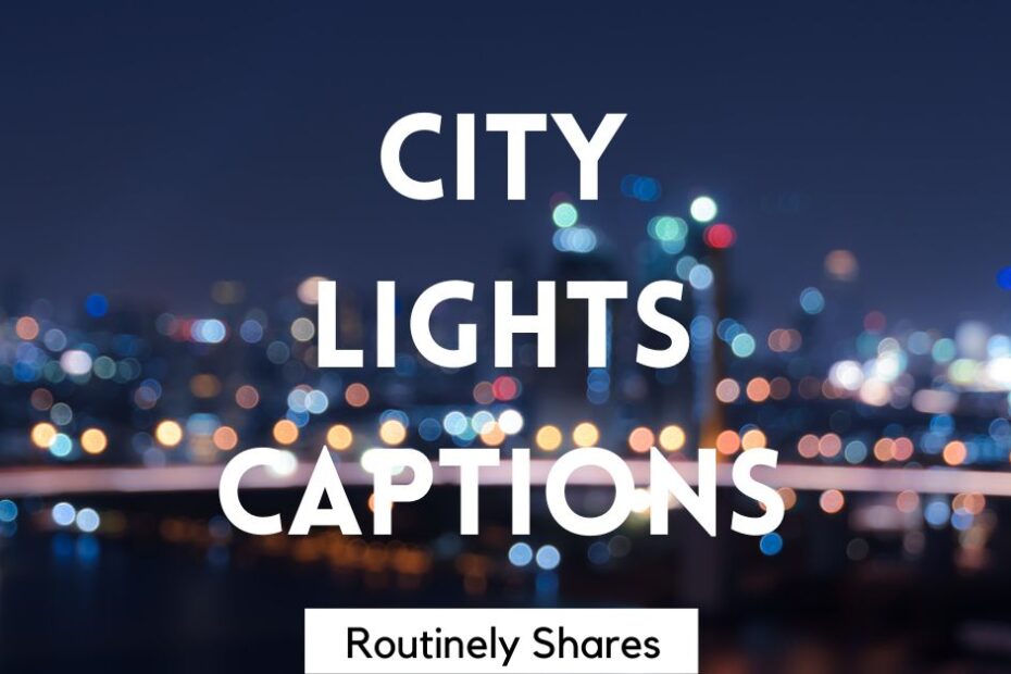 Night with Instagram captions city lights