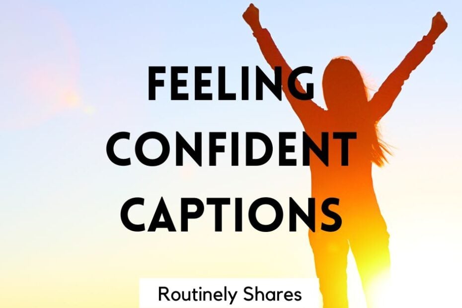 Personwith Instagram captions confident