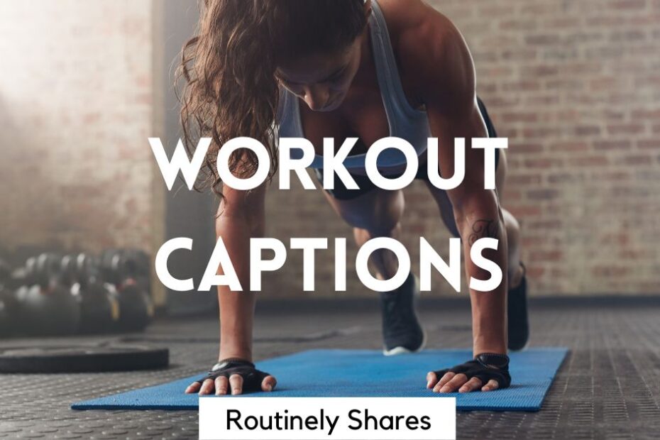 Person with Instagram captions workout