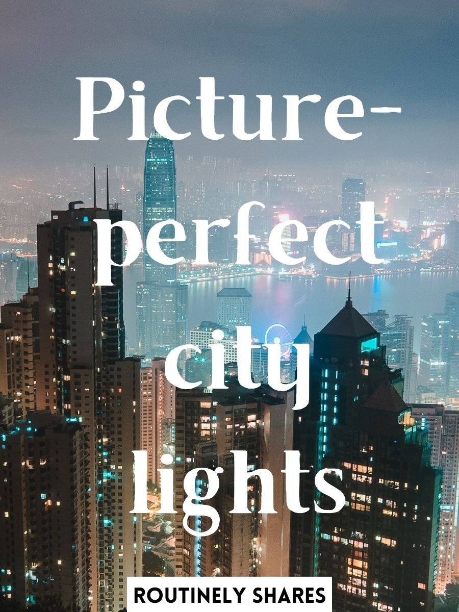 The 125 Epic City Lights Captions for Instagram to Dazzle Them