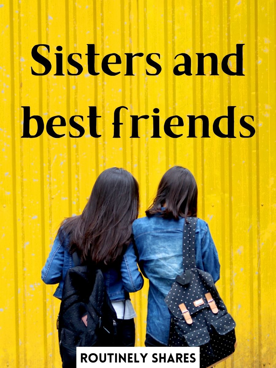The 130 Best Sister Captions for Instagram for That Sibling Bond