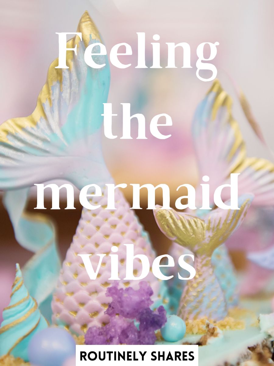 Mermaid Posts The 135 Most Magical Mermaid Captions for Instagram - Routinely Shares