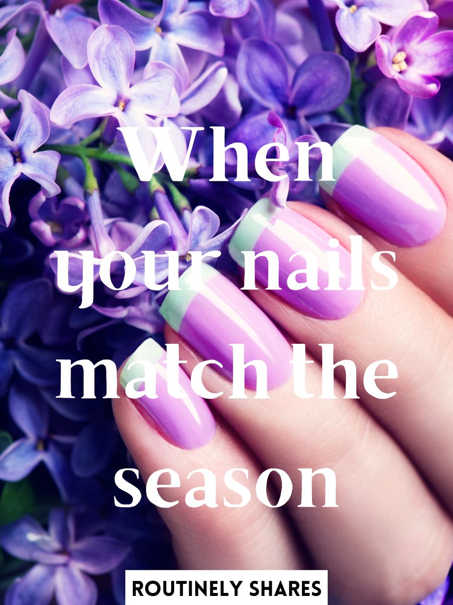 145 Perfect Nail Captions and Quotes (with Puns!) - Routinely Shares