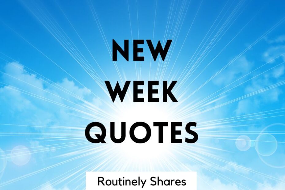 Blue sky with new week quotes