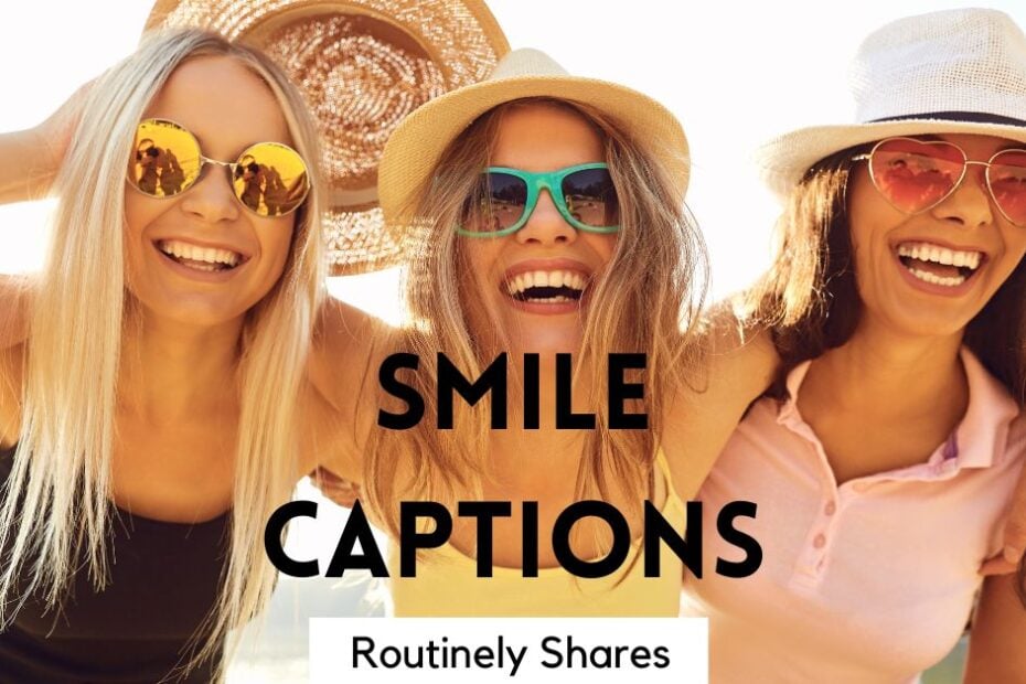 Friends with smile captions