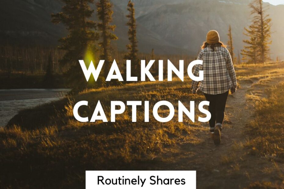 Person on trail with walking captions