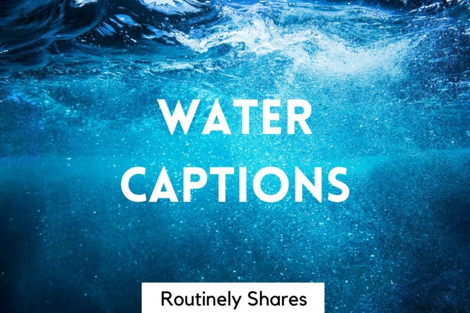 Ocean with water captions