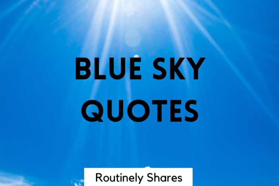 The words blue sky quotes