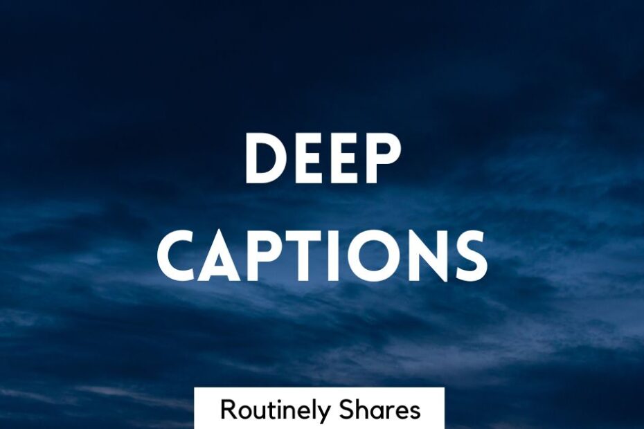 Dark clouds with deep captions