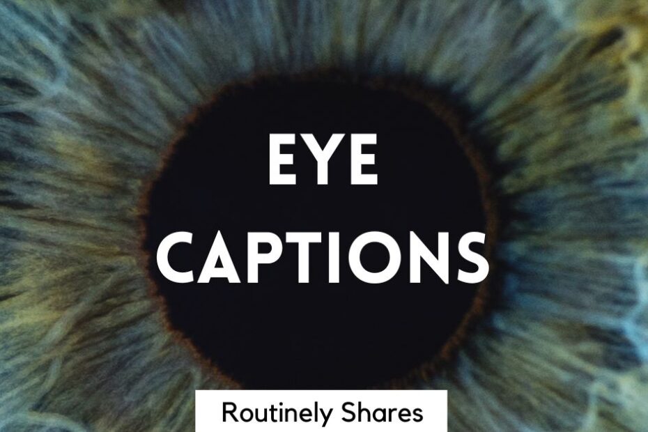 Iris with words eye captions