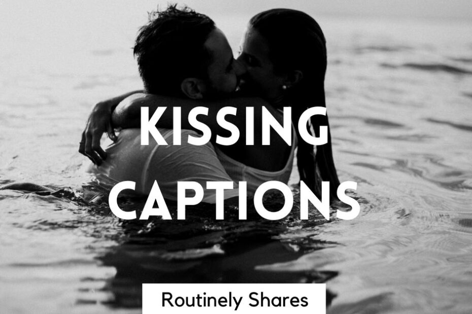 The words kissing captions