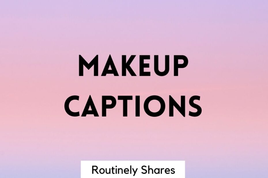 Pink background with words makeup captions