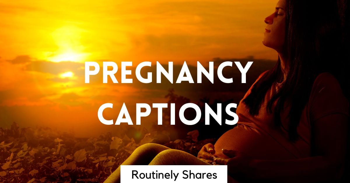 145 Amazing Pregnancy Captions for when you are Ready to Show Off Your ...