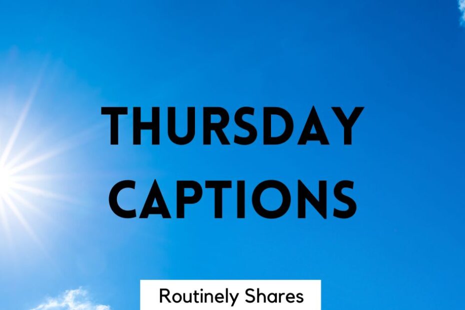 The words Thursday captions
