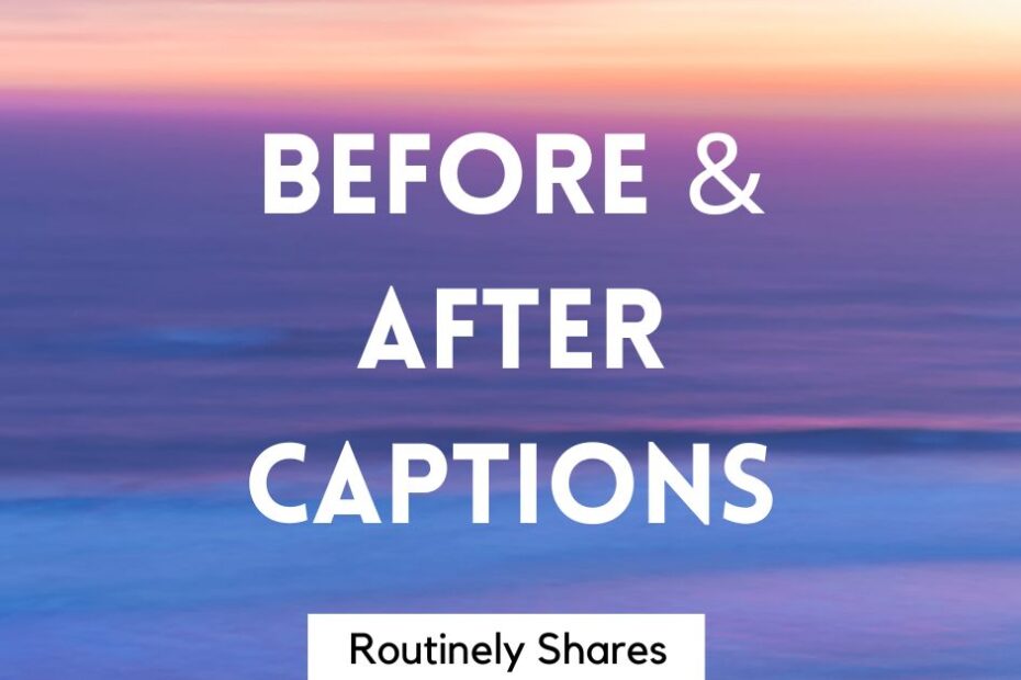 Sunset with words before and after captions