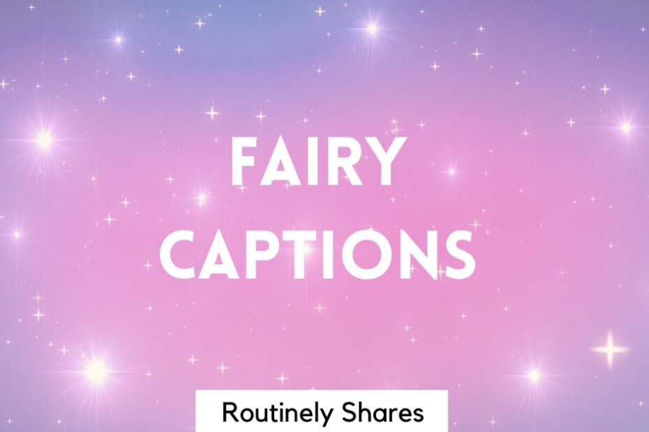 Sparkles with fairy captions