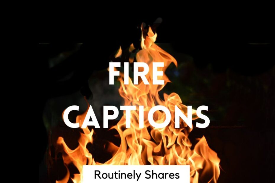 The words fire captions