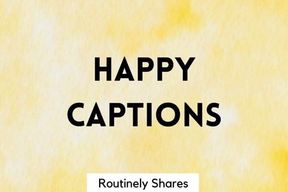 The words happy captions