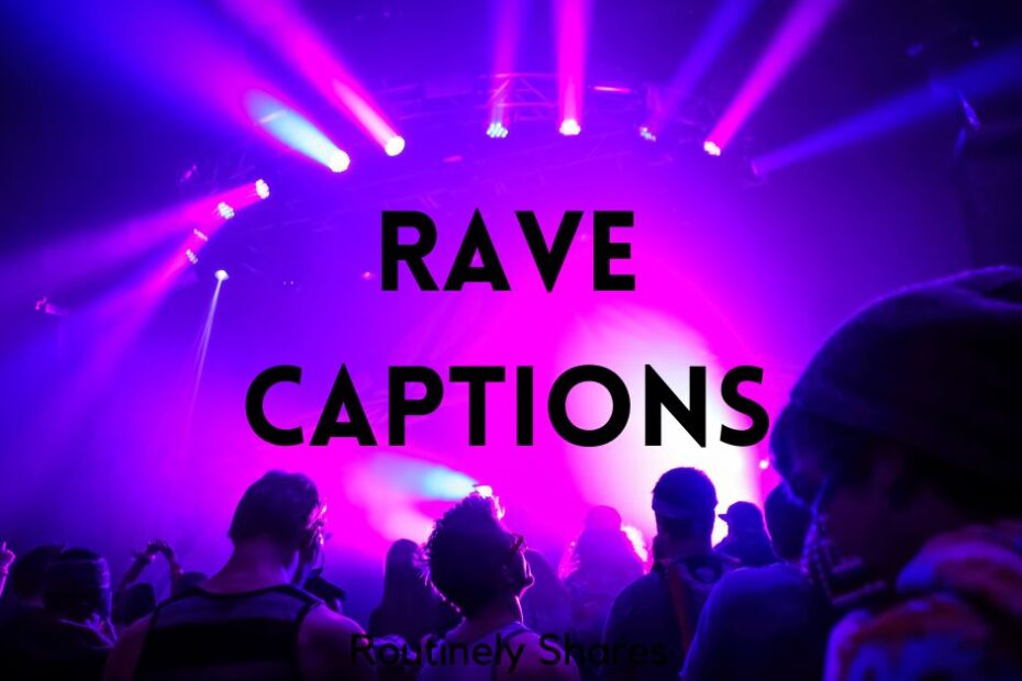 The words rave captions