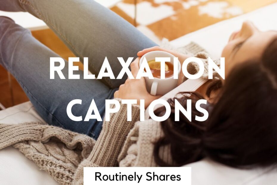 Person on couch with words relaxation captions