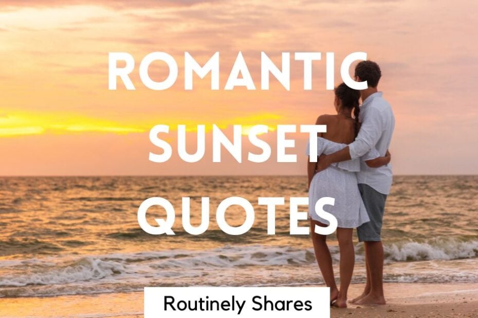 The words romanti sunset quotes