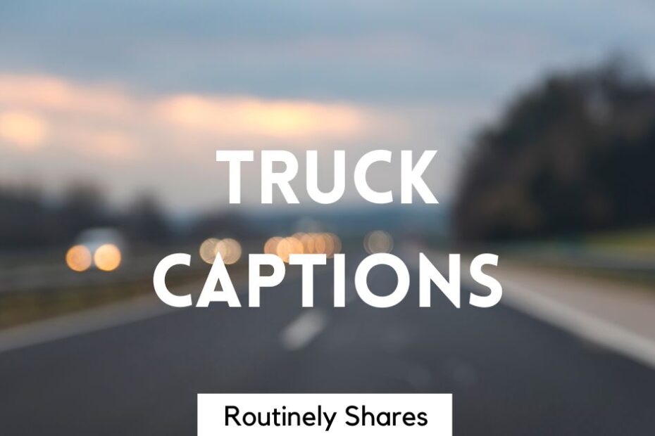 The words truck captions
