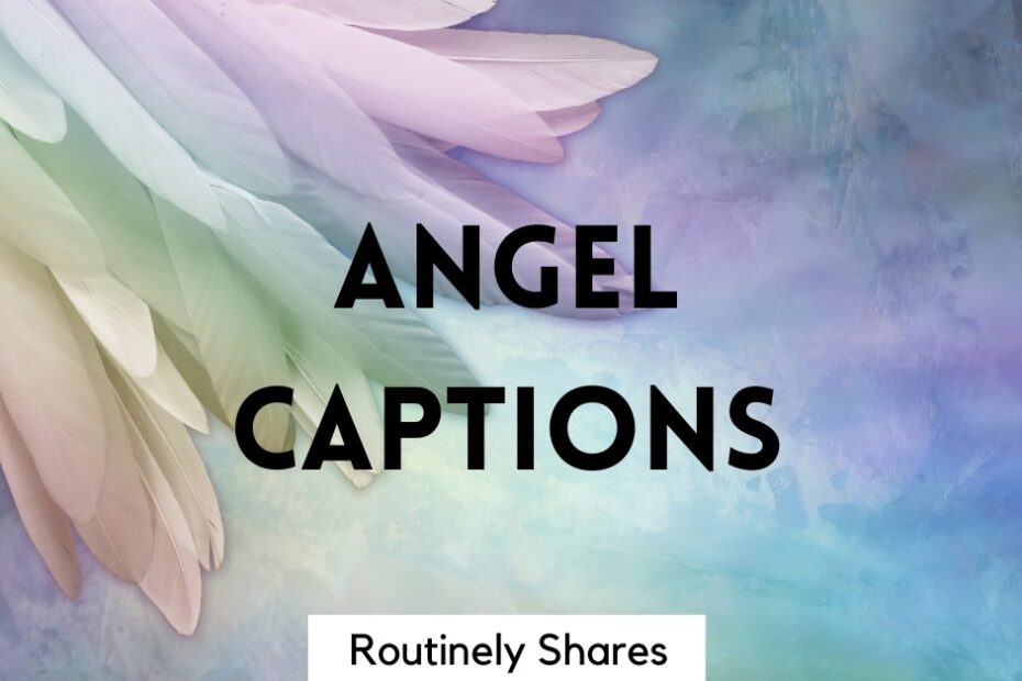 The words angel captions