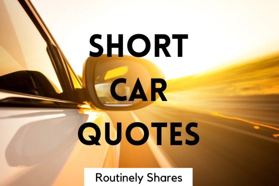 The words short car quotes