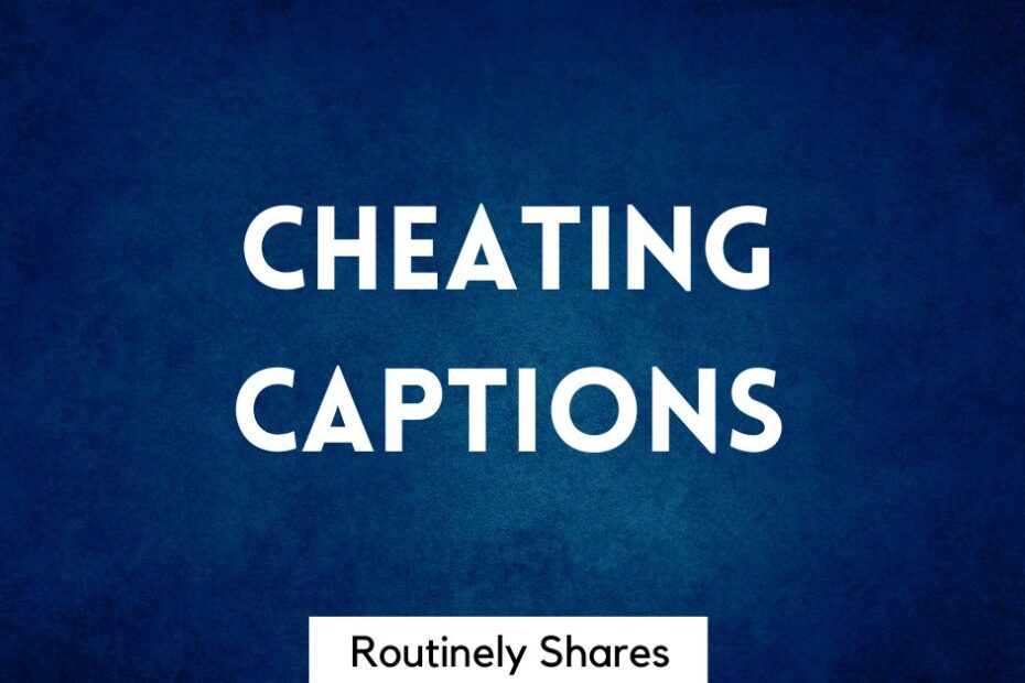 The words cheating captions