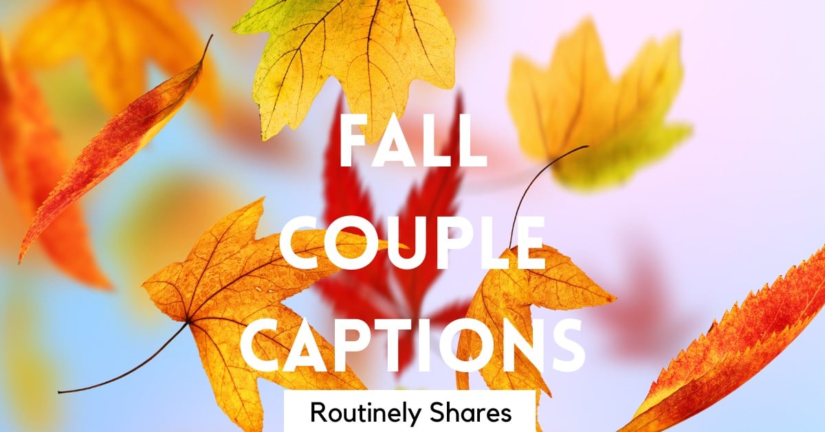 100 Fall Couple Captions for that Cute Autumn Aesthetic - Routinely Shares