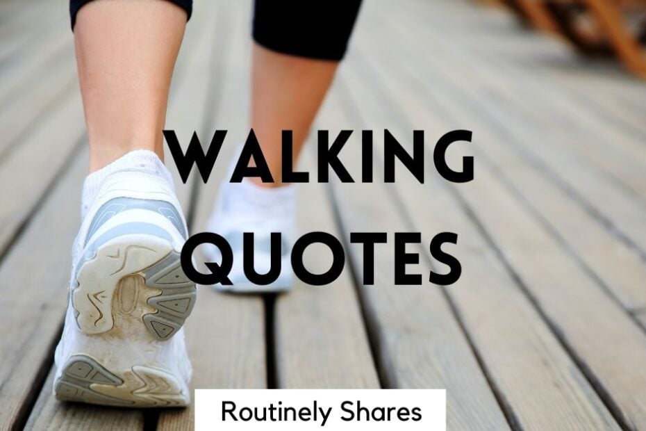 The words walking quotes