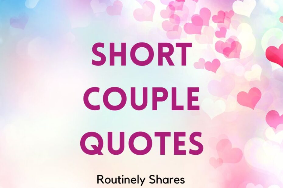 The words short couple quotes