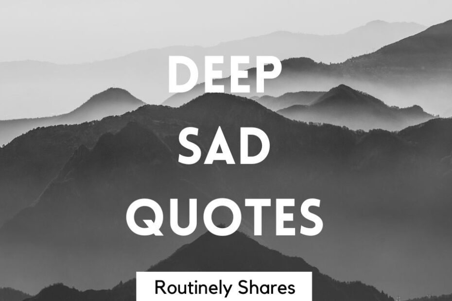 The words deep sad quotes