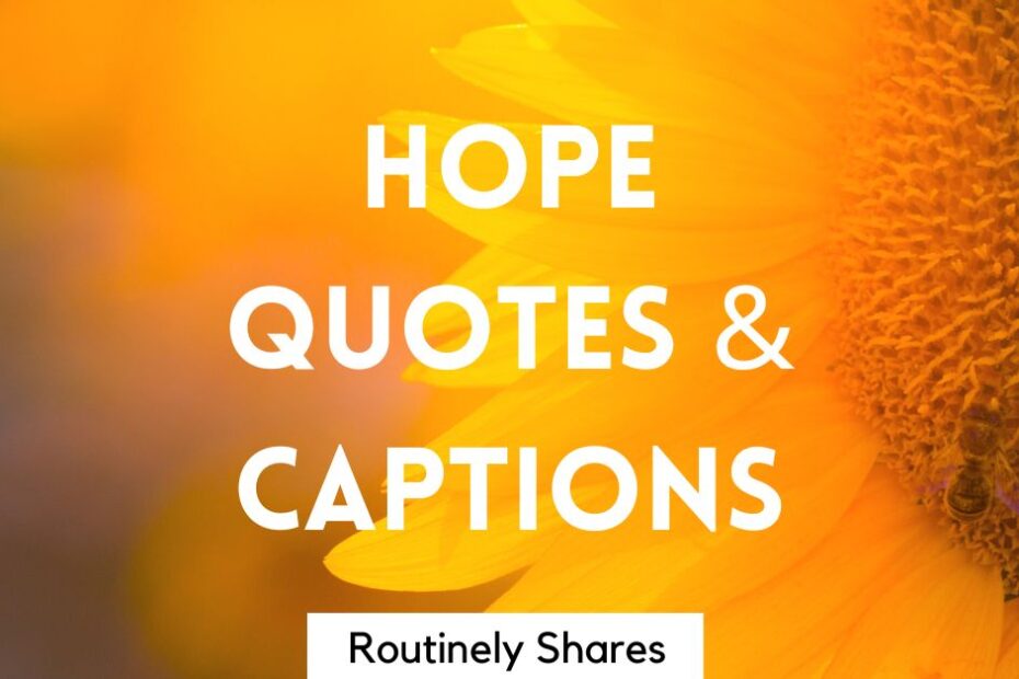 The words hope quotes and captions