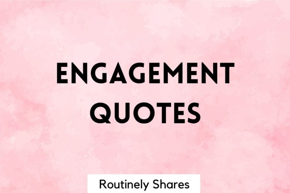 The words Engagement quotes