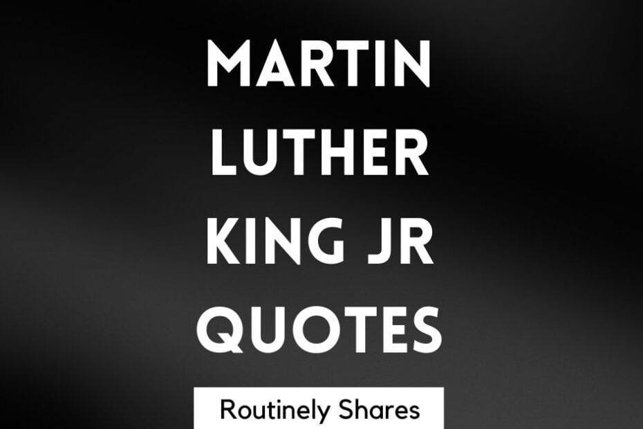 Martin Luther King Jr quotes