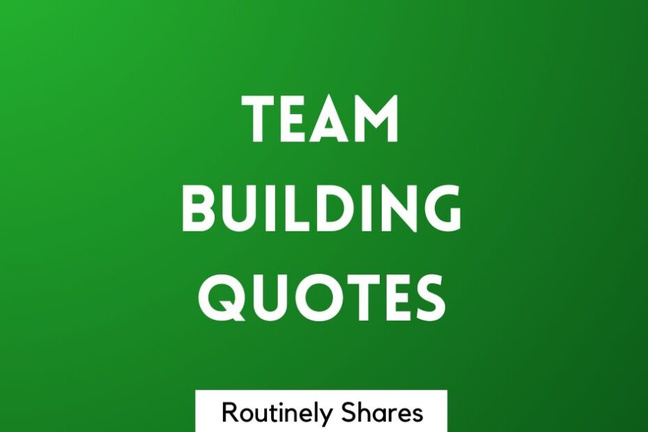 The words team building quotes
