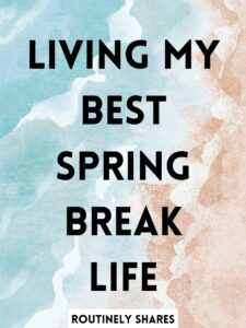 The 260 Best Spring Break Captions and Quotes - Routinely Shares