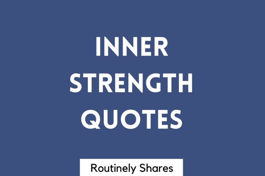 Inner strength quotes about resilience