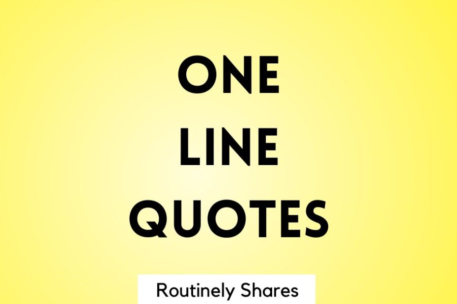 One Line Quotes
