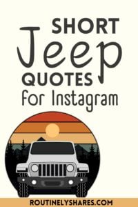 The words short jeep quotes for Instagram