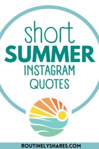 The words short summer Instagram quotes
