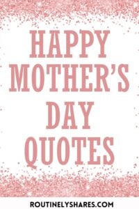The words Happy Mother's Day quotes