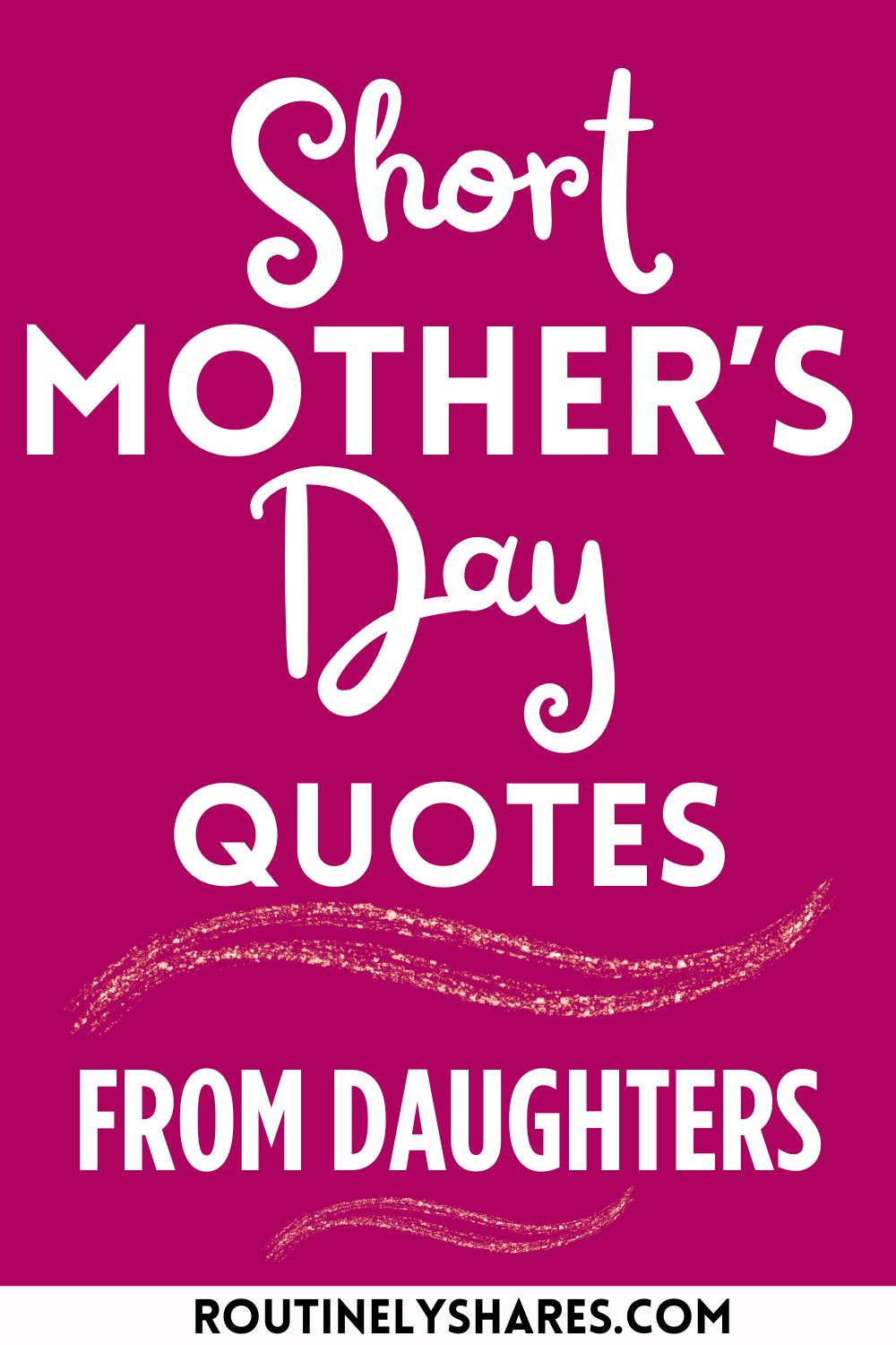 Happy Mother’s Day Quotes, Wishes and Captions from Daughters to Mom ...